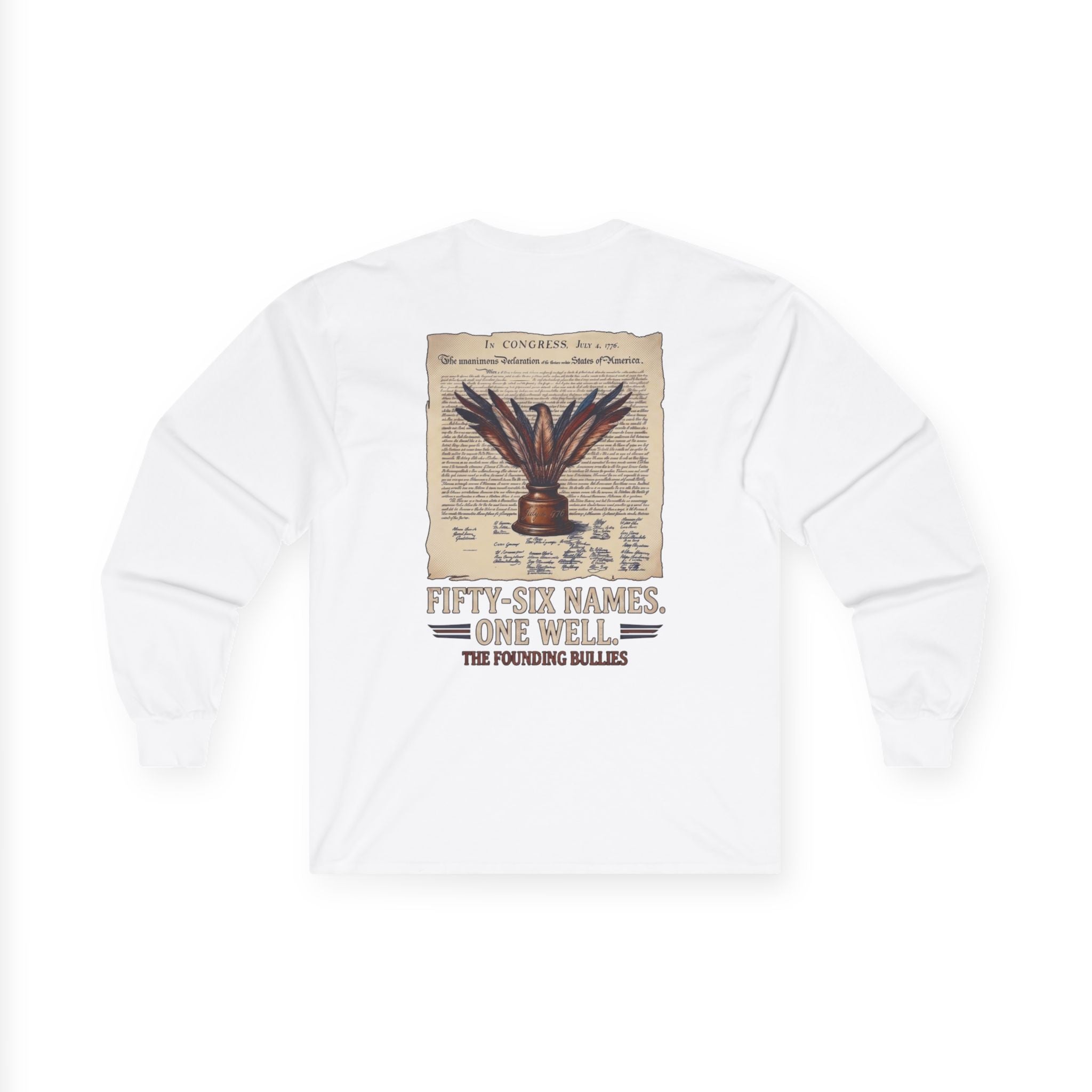 Fifty-Six Names. One Inkwell. Long Sleeve Shirt | 250th Anniversary| Limited Edition