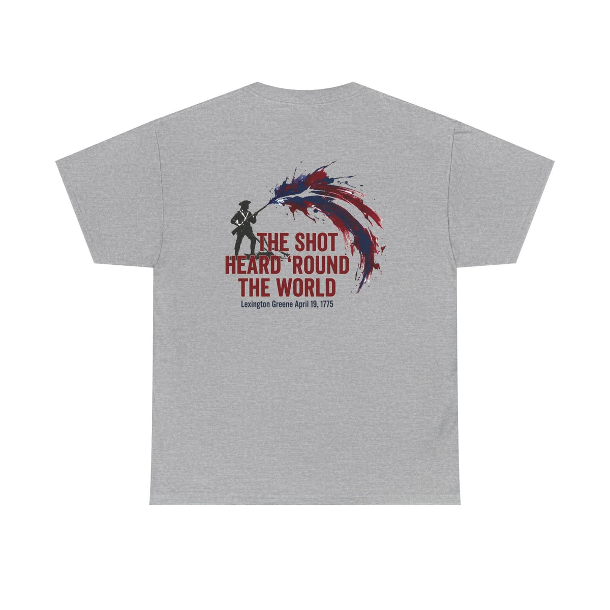 The Shot Heard 'Round The World T-Shirt | 250th Anniversary | Limited Edition Patriotic Americana