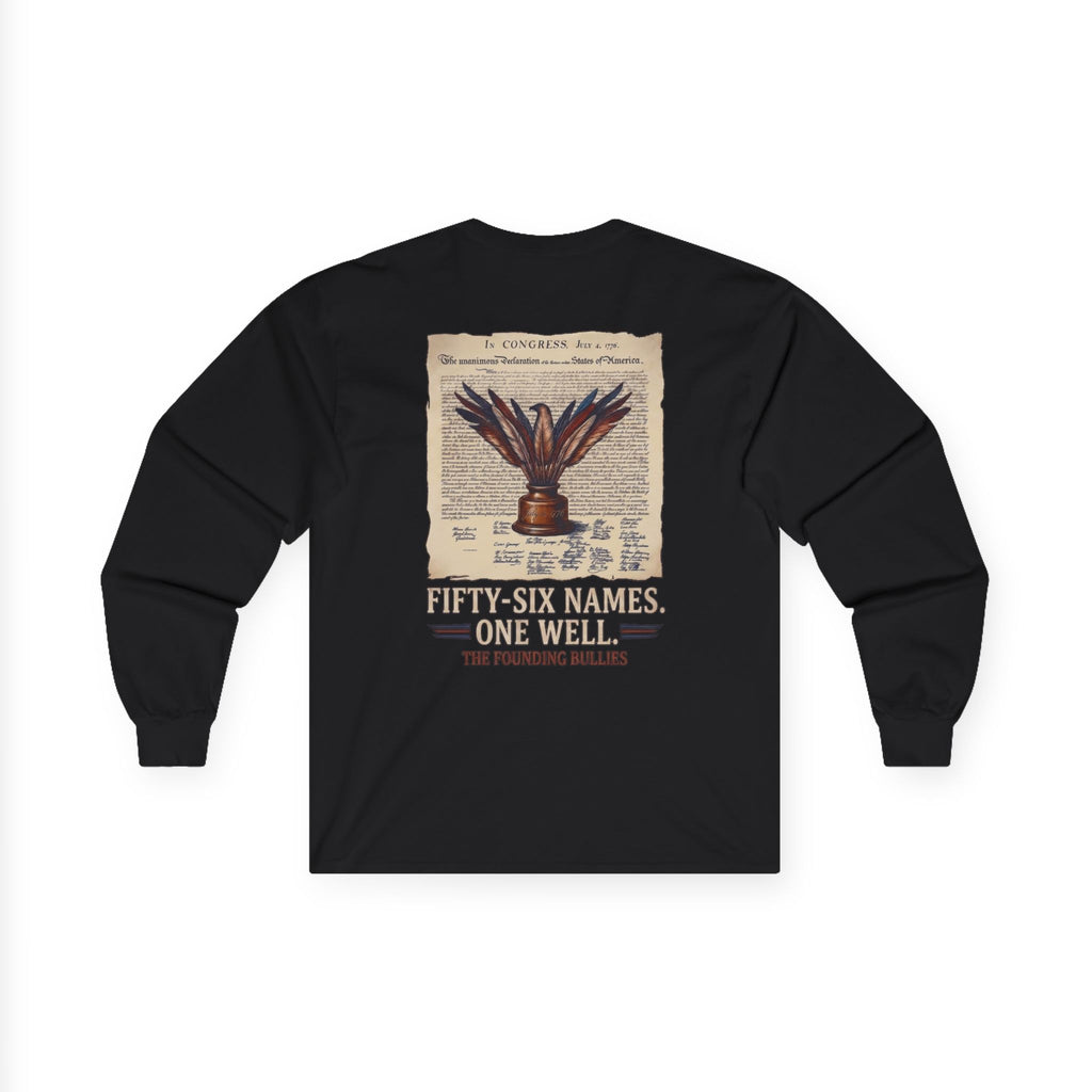 Fifty-Six Names. One Inkwell. Long Sleeve Shirt | 250th Anniversary| Limited Edition