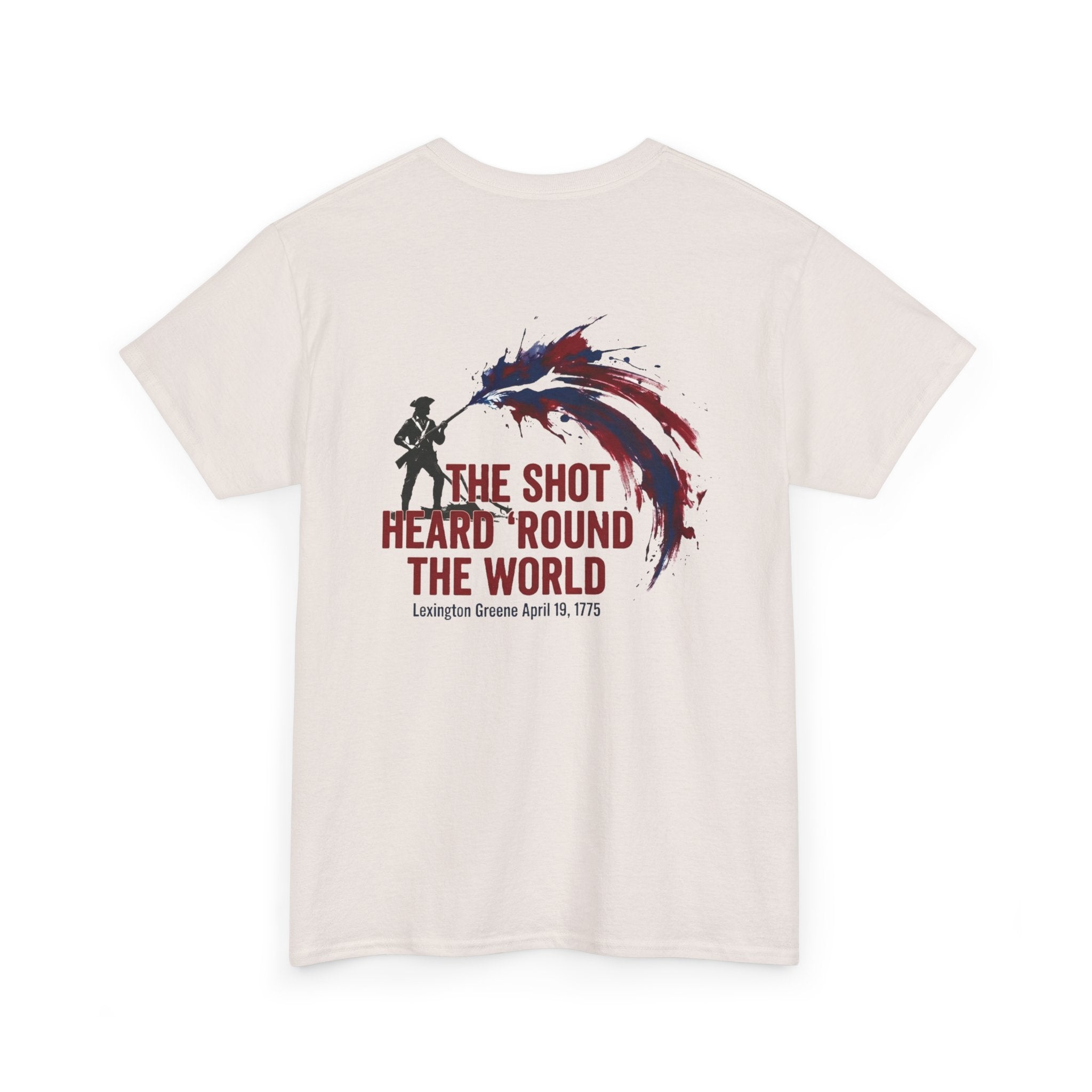 The Shot Heard 'Round The World T-Shirt | 250th Anniversary | Limited Edition Patriotic Americana