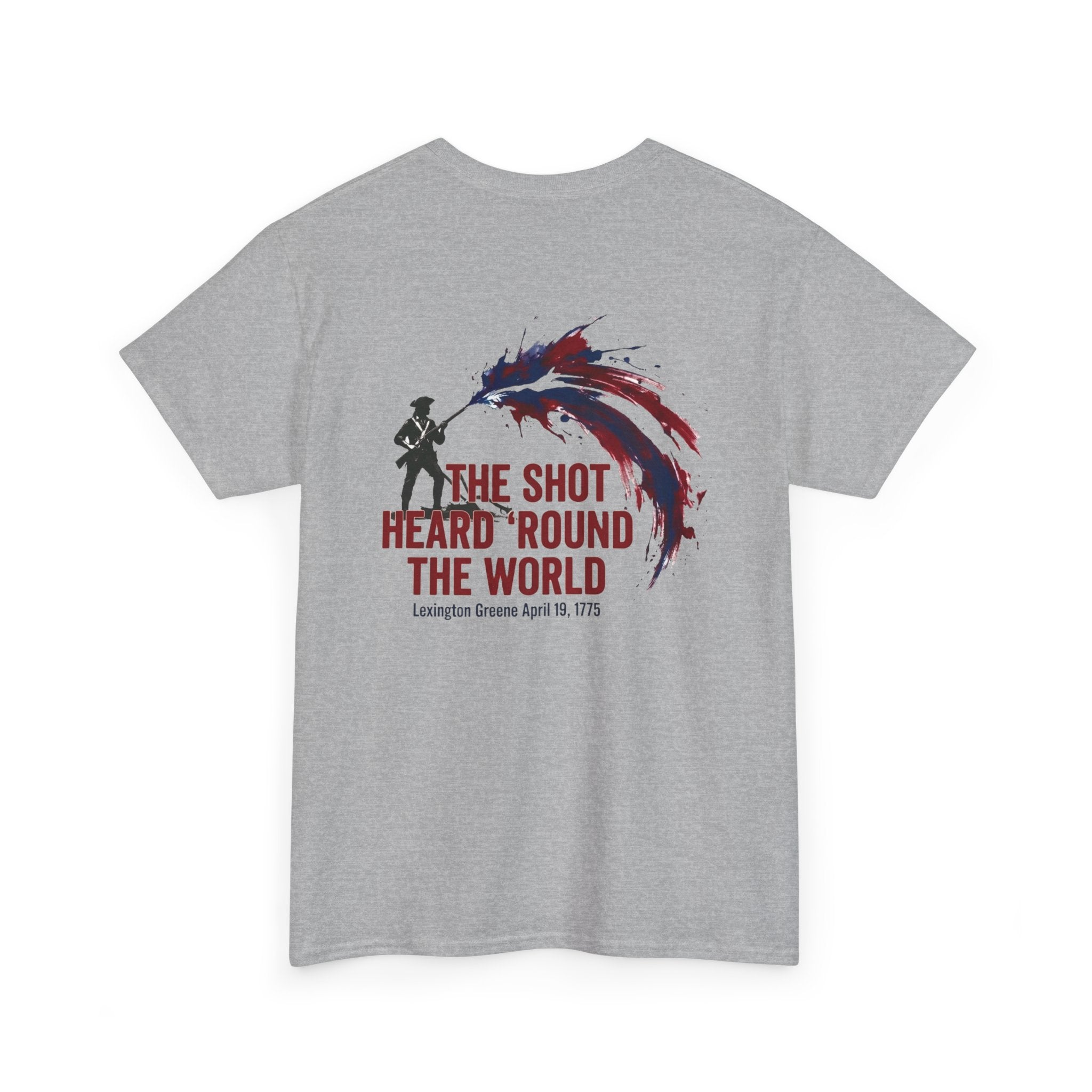 The Shot Heard 'Round The World T-Shirt | 250th Anniversary | Limited Edition Patriotic Americana