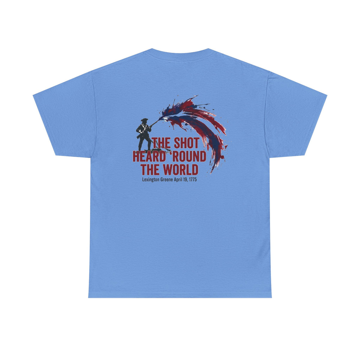 The Shot Heard 'Round The World T-Shirt | 250th Anniversary | Limited Edition Patriotic Americana