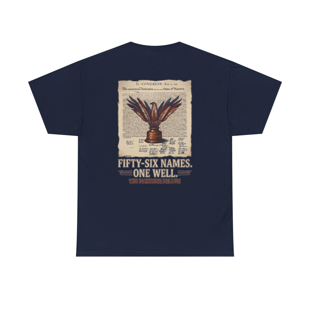 Fifty-Six Names. One Inkwell T-Shirt | 250th Anniversary | Limited Edition Patriotic Americana