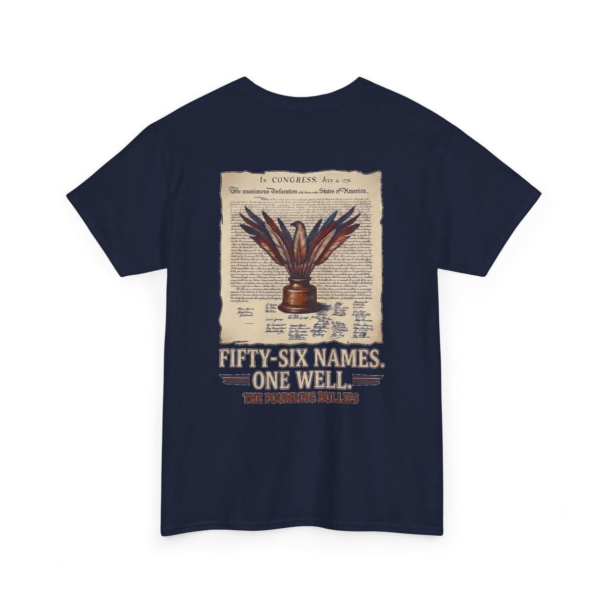 Fifty-Six Names. One Inkwell T-Shirt | 250th Anniversary | Limited Edition Patriotic Americana