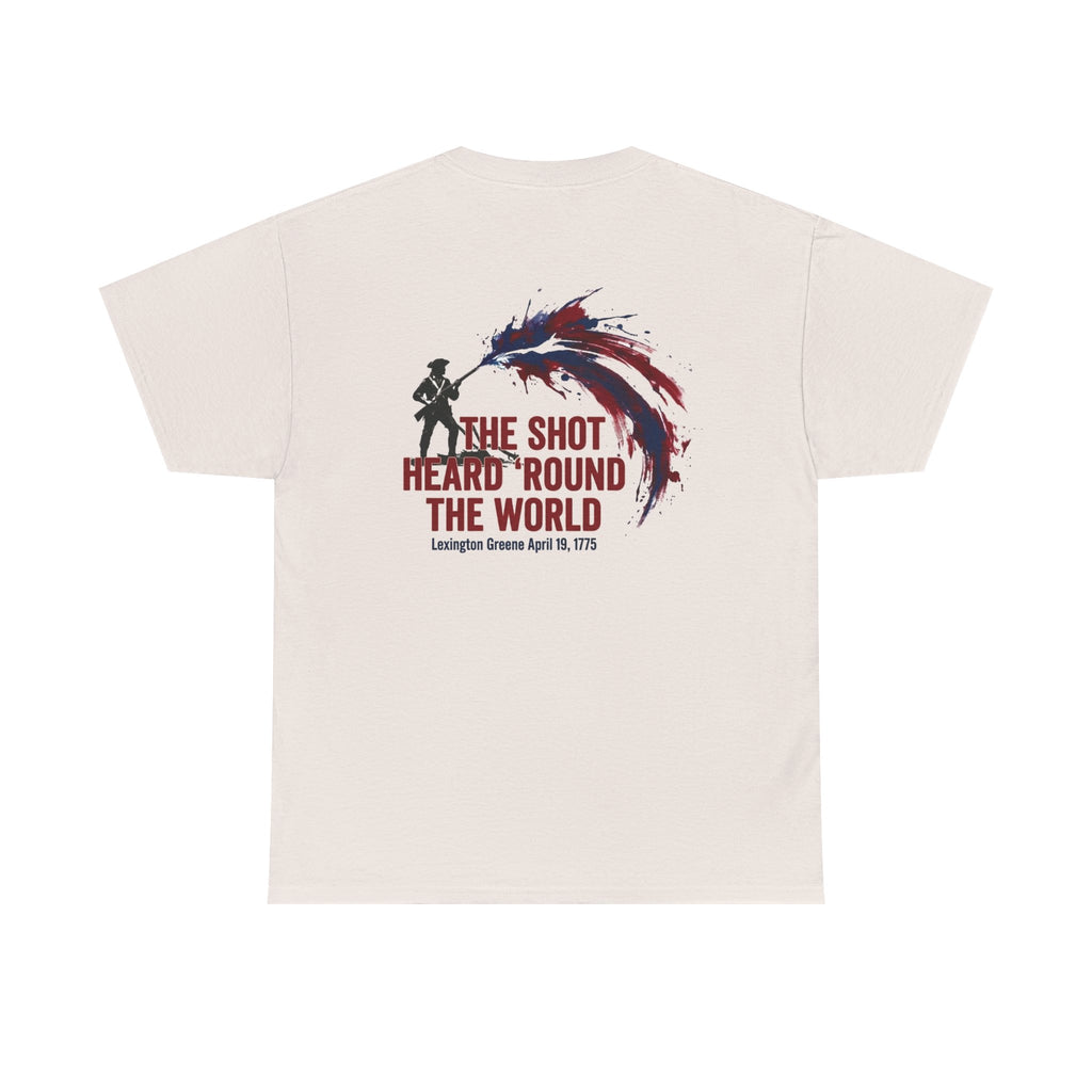 The Shot Heard 'Round The World T-Shirt | 250th Anniversary | Limited Edition Patriotic Americana