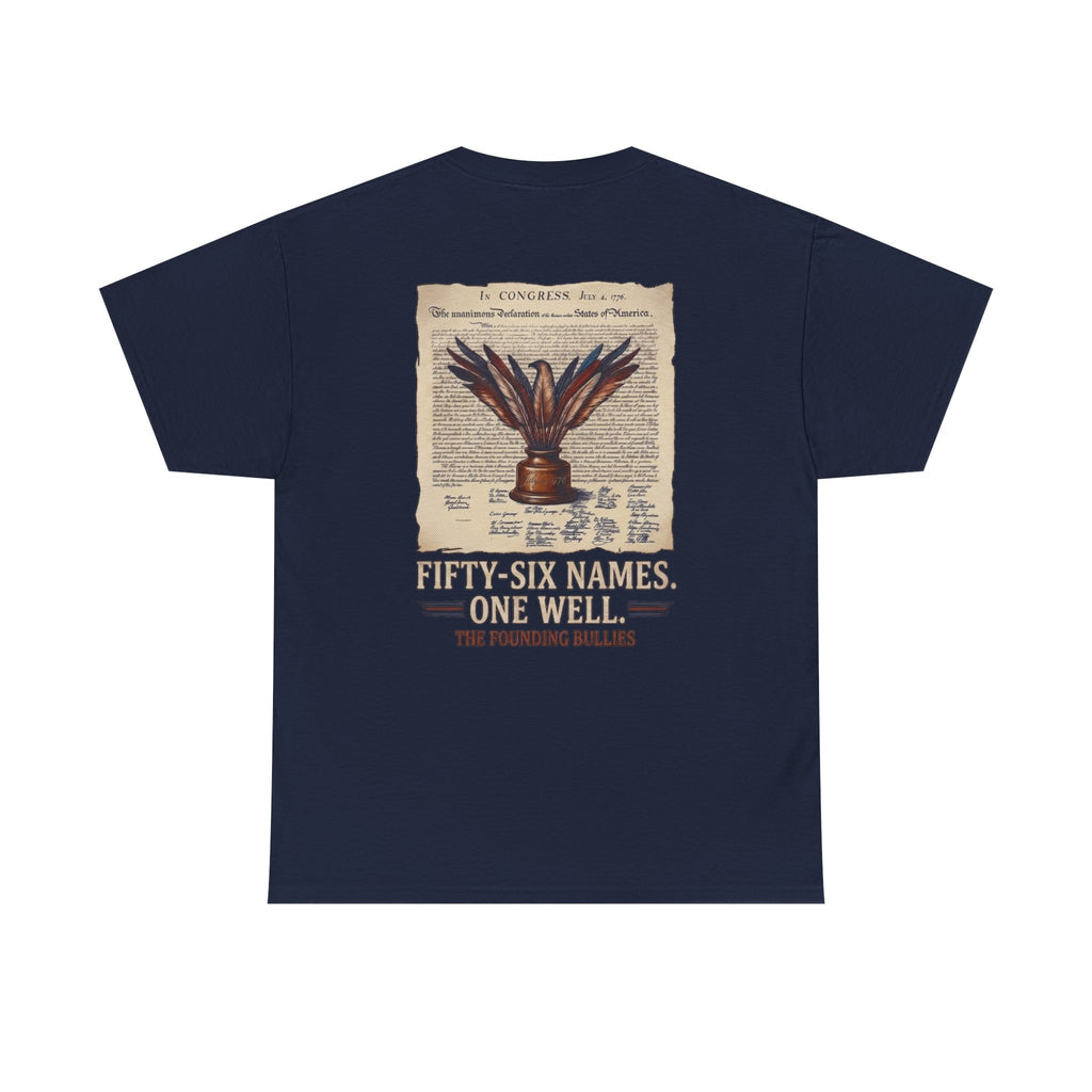 Fifty-Six Names. One Inkwell T-Shirt | 250th Anniversary | Limited Edition Patriotic Americana