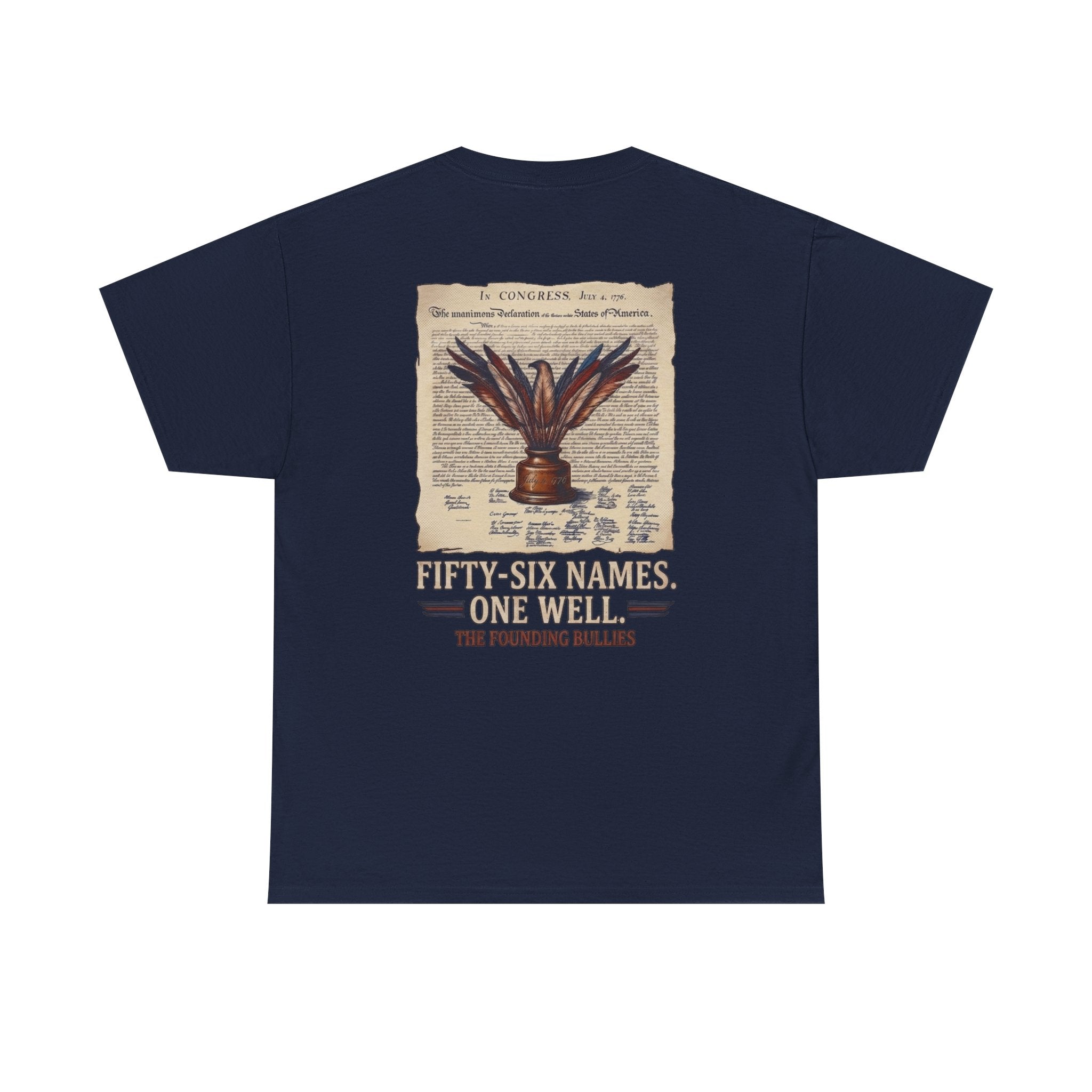 Fifty-Six Names. One Inkwell T-Shirt | 250th Anniversary | Limited Edition Patriotic Americana