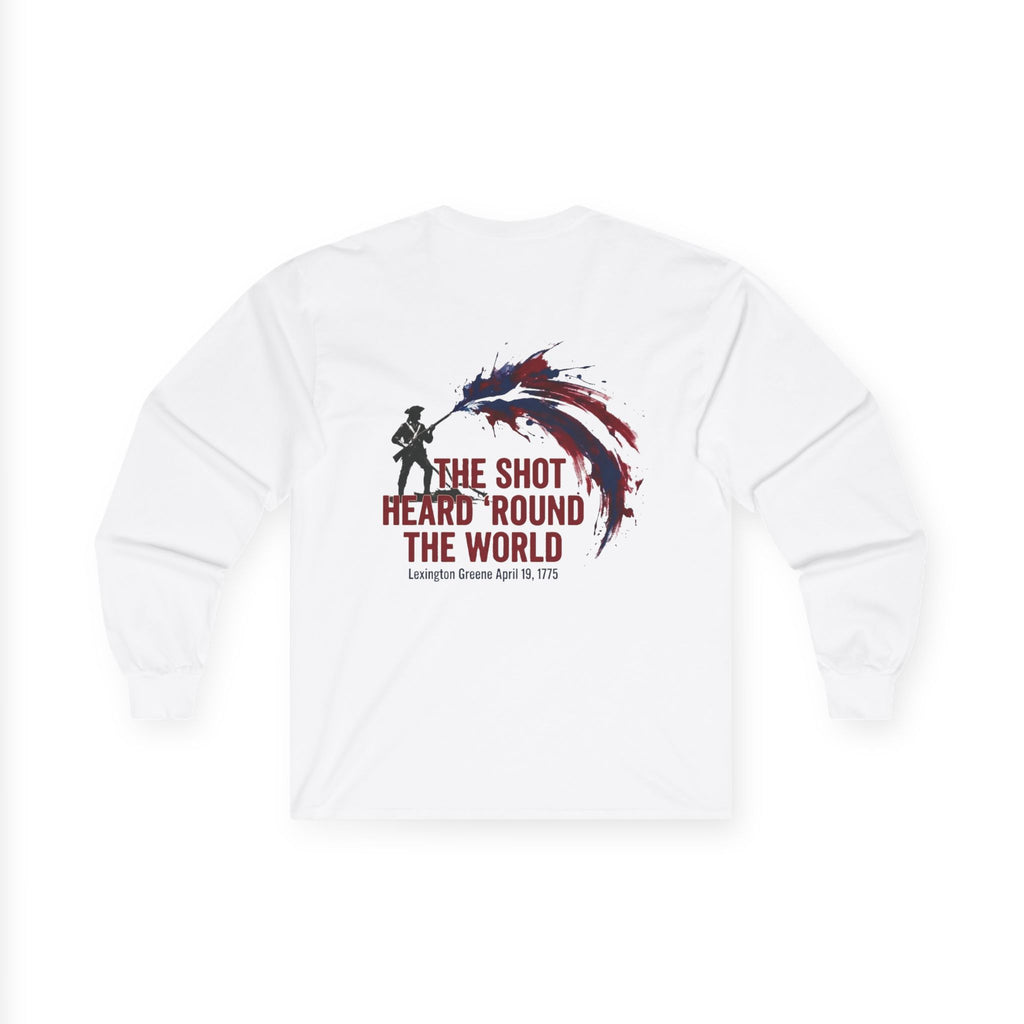 The Shot Heard 'Round The World Long Sleeve Shirt | 250th Anniversary| Limited Edition
