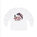 The Shot Heard 'Round The World Long Sleeve Shirt | 250th Anniversary| Limited Edition