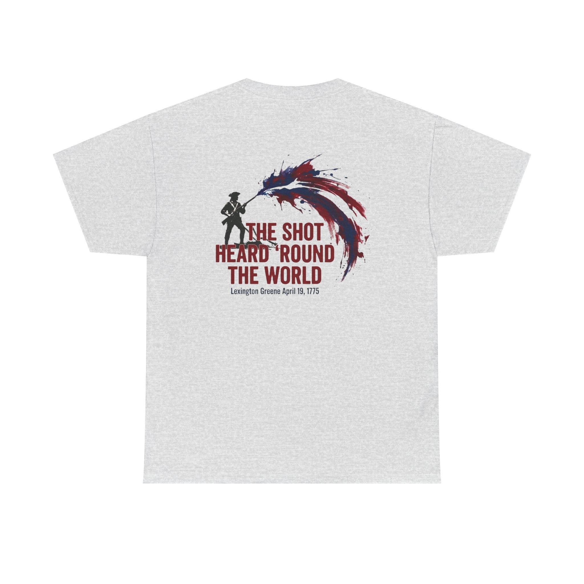 The Shot Heard 'Round The World T-Shirt | 250th Anniversary | Limited Edition Patriotic Americana