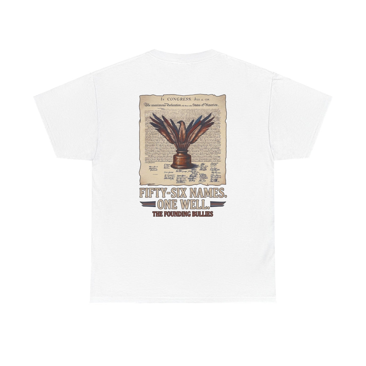Fifty-Six Names. One Inkwell T-Shirt | 250th Anniversary | Limited Edition Patriotic Americana