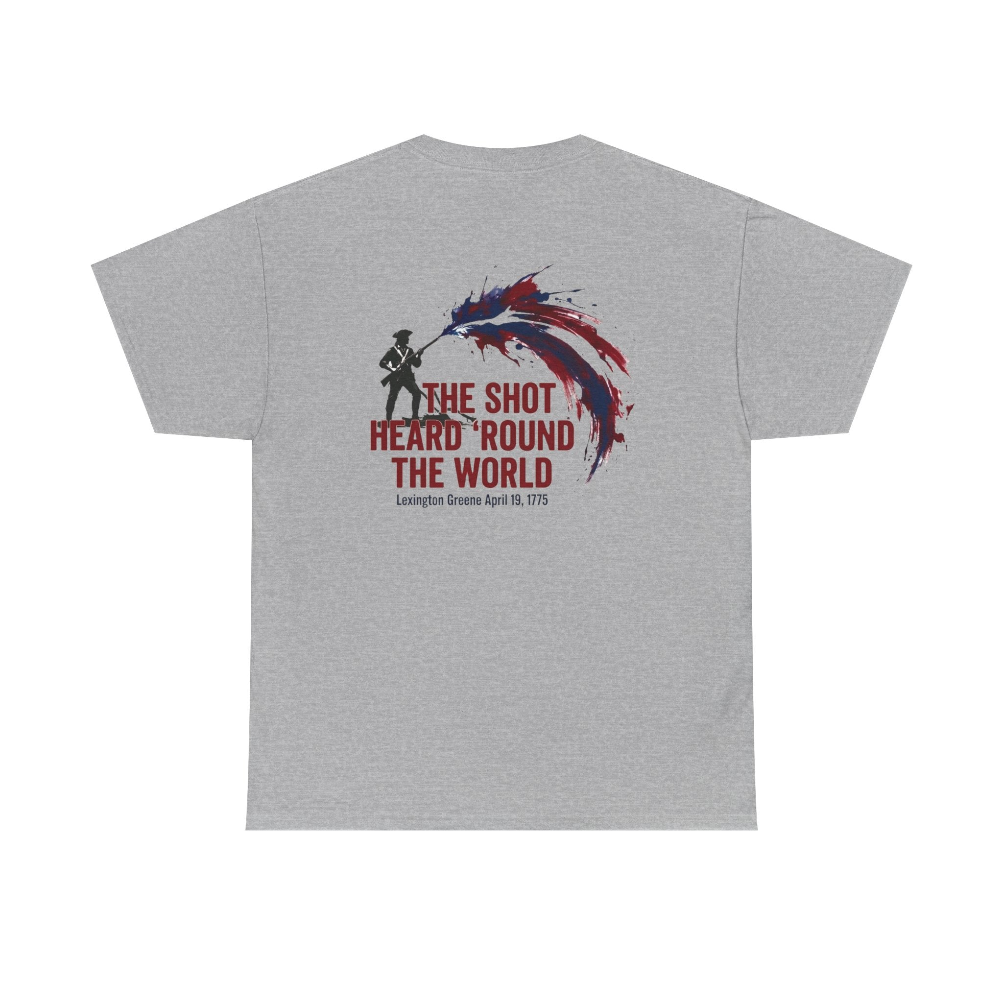 The Shot Heard 'Round The World T-Shirt | 250th Anniversary | Limited Edition Patriotic Americana