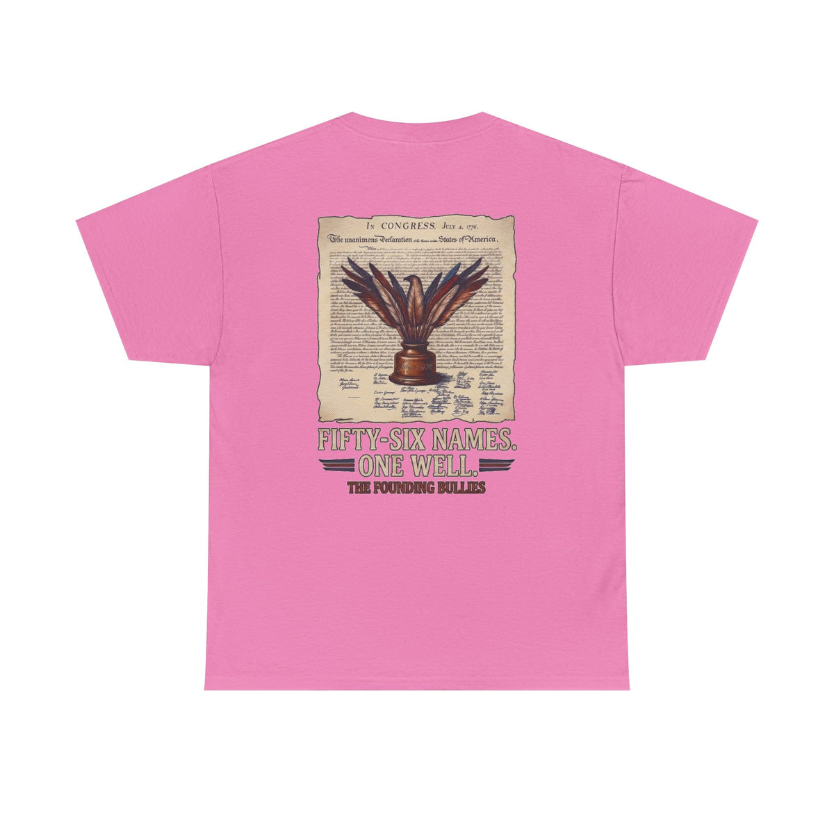 Fifty-Six Names. One Inkwell T-Shirt | 250th Anniversary | Limited Edition Patriotic Americana