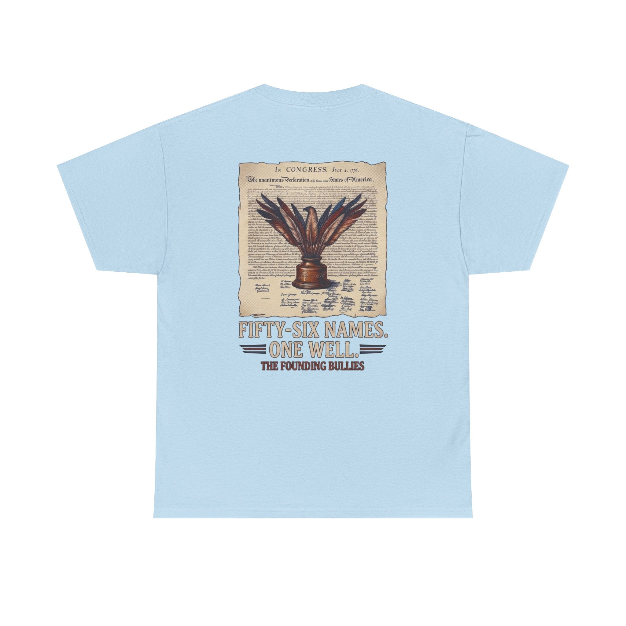 Fifty-Six Names. One Inkwell T-Shirt | 250th Anniversary | Limited Edition Patriotic Americana